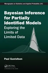 Book cover of Bayesian Inference for Partially Identified Models by Paul Gustafson