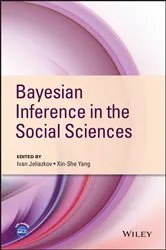 Book cover of Bayesian Inference in the Social Sciences by Ivan Jeliazkov