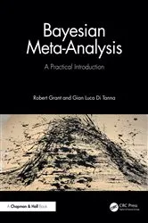 Book cover of Bayesian Meta-Analysis by Robert Grant