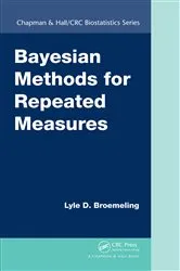 Book cover of Bayesian Methods for Repeated Measures by Unknown