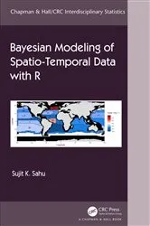 Book cover of Bayesian Modeling of Spatio-Temporal Data with R by Sujit Sahu