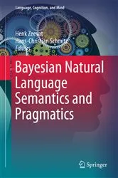 Book cover of Bayesian Natural Language Semantics and Pragmatics by Henk Zeevat