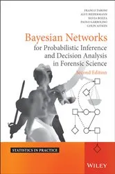 Book cover of Bayesian Networks for Probabilistic Inference and Decision Analysis in Forensic Science (2nd ed.) by Franco Taroni