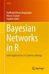 Book cover of Bayesian Networks in R by Radhakrishnan Nagarajan