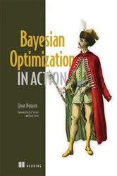 Book cover of Bayesian Optimization in Action by Quan Nguyen