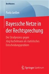 Book cover of Bayessche Netze in der Rechtsprechung by Paola Janßen