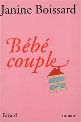 Book cover of Bébé couple by Janine Boissard