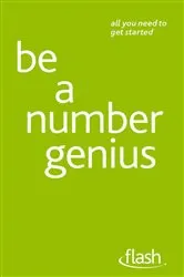 Book cover of Be a Number Genius: Flash by Jonathan Hancock