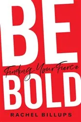 Book cover of Be Bold by Unknown