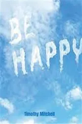 Book cover of Be Happy by Unknown