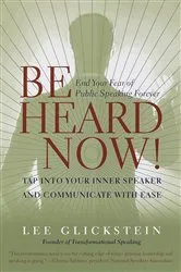 Book cover of Be Heard Now! by Lee Glickstein
