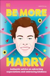 Book cover of Be More Harry Styles by DK