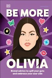 Book cover of Be More Olivia Rodrigo by DK