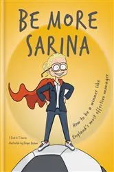 Book cover of Be More Sarina by S. Ford