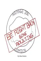Book cover of Be Right Back, Gone Adulting by Mina Ibrahim