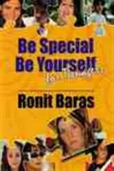 Book cover of Be Special, Be Yourself for Teenagers by Ronit 'Gal' Baras