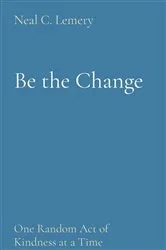 Book cover of Be The Change by Gina Martin
