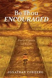 Book cover of Be Thou Encouraged by Jonathan Cordero