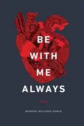 Book cover of Be with Me Always by Unknown