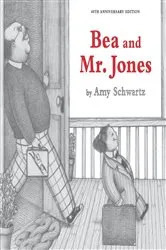 Book cover of Bea and Mr. Jones by Amy Schwartz
