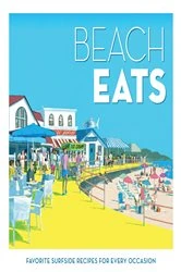 Book cover of Beach Eats by The Editors of Coastal Living