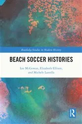 Book cover of Beach Soccer Histories by Lee McGowan