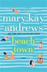 Book cover of Beach Town by Mary Kay Andrews