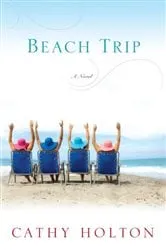 Book cover of Beach Trip by Cathy Holton