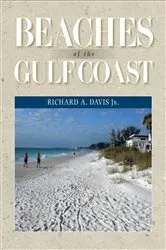 Book cover of Beaches of the Gulf Coast by Richard A. Davis