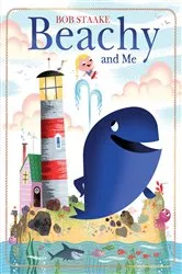 Book cover of Beachy and Me by Bob Staake