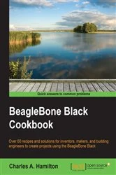 Book cover of BeagleBone Black Cookbook by Charles A. Hamilton