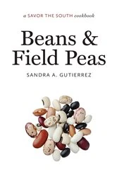 Book cover of Beans and Field Peas by Sandra A. Gutierrez