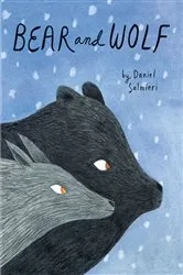 Book cover of Bear and Wolf by Daniel Salmieri