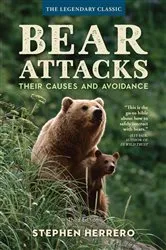 Book cover of Bear Attacks (3rd ed.) by Stephen Herrero