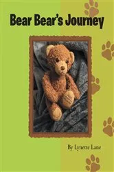 Book cover of Bear Bear's Journey by Lynette Lane