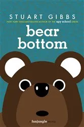 Book cover of Bear Bottom by Stuart Gibbs