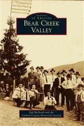 Book cover of Bear Creek Valley by Jeff McNeish