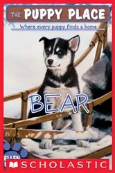 Book cover of Bear (The Puppy Place #14) by Ellen Miles