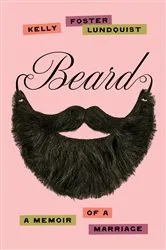Book cover of Beard by Kelly Foster Lundquist