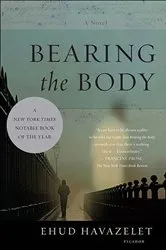 Book cover of Bearing the Body by Ehud Havazelet