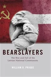 Book cover of Bearslayers by William D. Prigge
