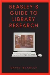 Book cover of Beasley's Guide to Library Research by David Beasley