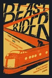 Book cover of Beast Rider by Tony Johnston