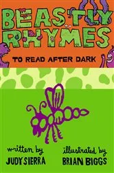 Book cover of Beastly Rhymes to Read After Dark by Judy Sierra