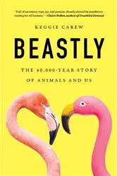 Book cover of Beastly by Keggie Carew