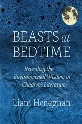Book cover of Beasts at Bedtime by Liam Heneghan