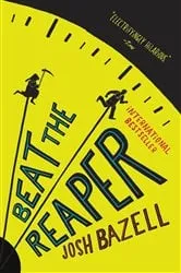 Book cover of Beat the Reaper by Josh Bazell