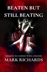 Book cover of Beaten but still Beating by Mark Richards