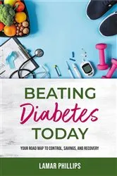 Book cover of Beating Diabetes Today by Lamar Phillips