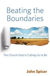 Book cover of Beating the Boundaries by John Spicer